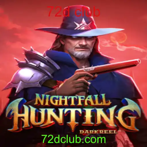 Explorando o Mundo de NightfallHunting: Um Guia Completo para o Jogo do 72d Club