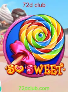 Descubra o Mundo do Jogo SoSweet e o Fascinante Desafio do 72d Club